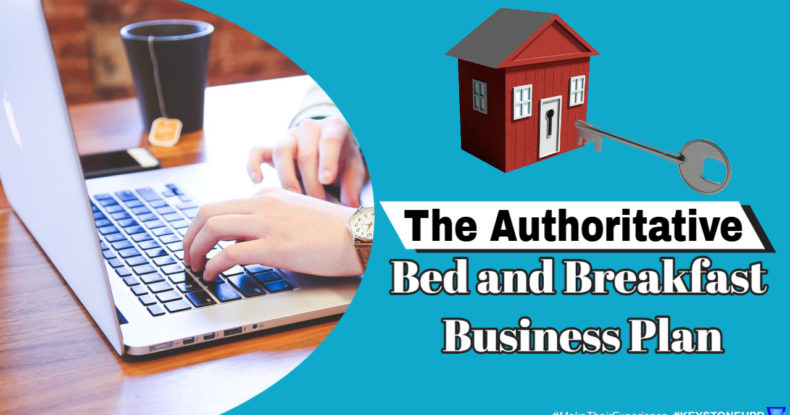 The Authoritative Bed and Breakfast Business Plan