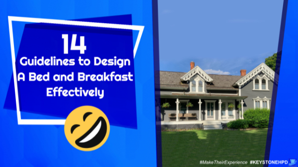 14 Guidelines to Design a Bed and Breakfast Effectively