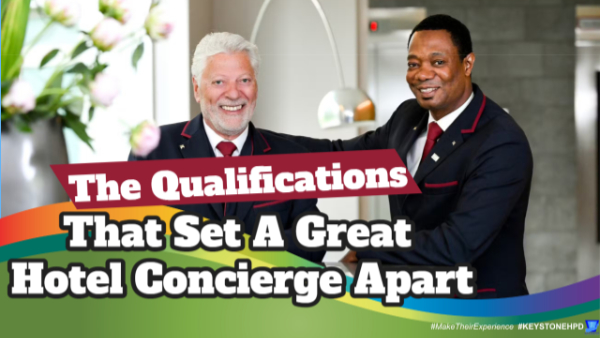 The Qualifications That Set a Great Hotel Concierge Apart